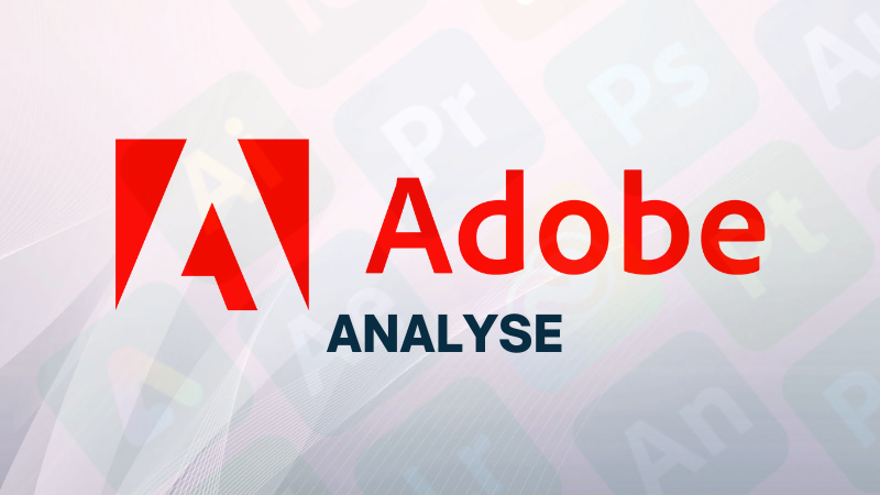 Analyse: Adobe, onmisbare speler in de creatieve sector