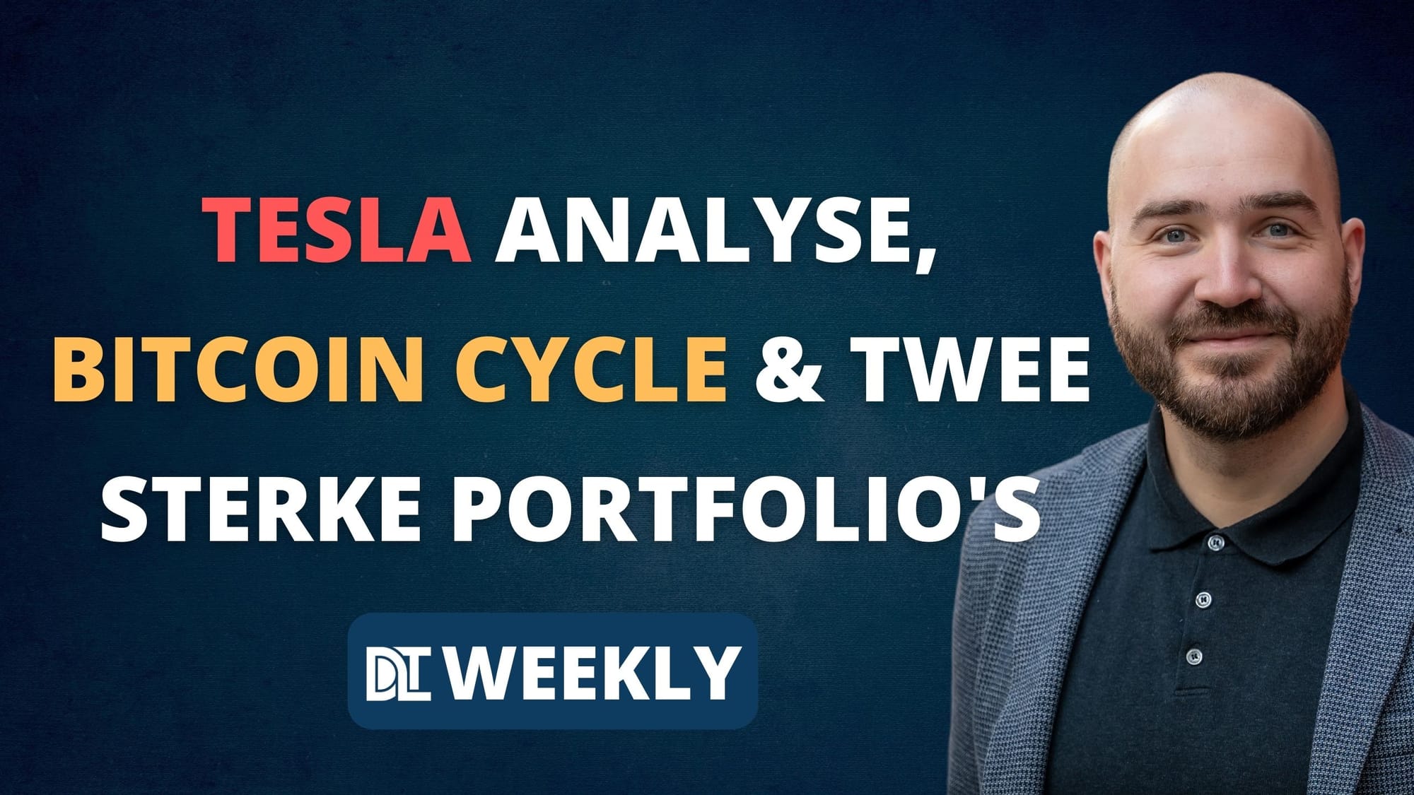 Weekly: Tesla, Bitcoin cycle en twee sterke portfolio's
